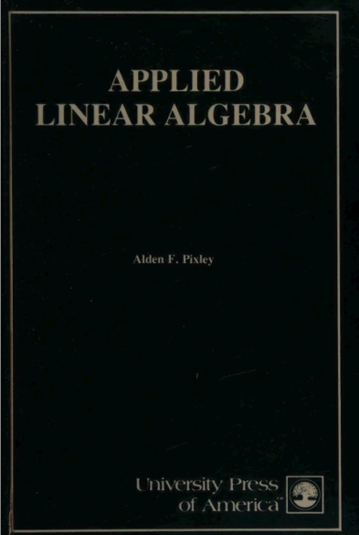 Applied linear algebra BY Pixley - Scanned Pdf